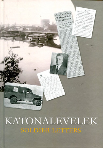 Granaszt�i P�ter - Katonalevelek - Soldier Letters
