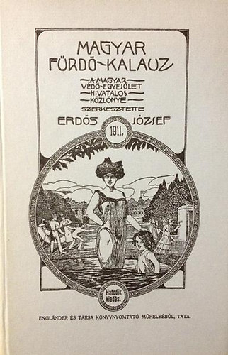 Erd�s J�zsef - Magyar f�rd�-kalauz