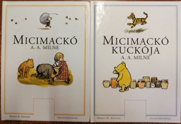 A. A. Milne - Micimack-Micimack kuckja