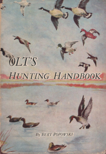 Bert Popowski - Olt's hunting handbook