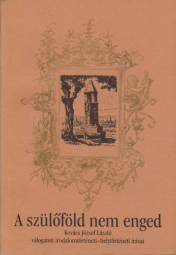 Kov�cs J�zsef L�szl� - A sz�l�f�ld nem enged