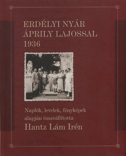 Erdélyi nyár Áprily Lajossal 1936