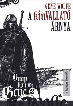 Gene Wolfe - A k�nvallat� �rnya