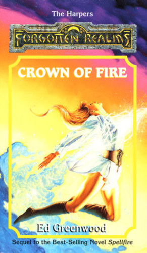Ed Greenwood - Crown of Fire