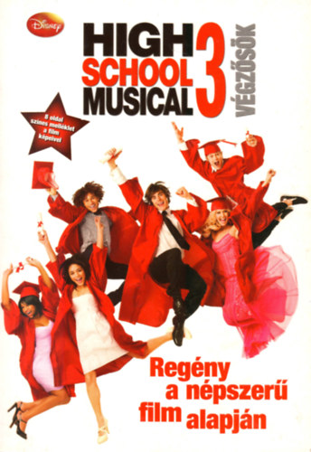 N.b. Grace - High School Musical 3. - V�gz�s�k - Reg�ny a n�pszer� film alapj�n