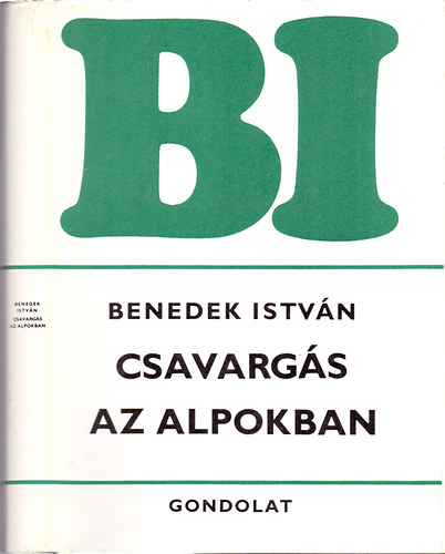 Benedek Istv�n - Csavarg�s az Alpokban