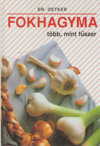 Dr. Oetker - Fokhagyma - tbb, mint fszer