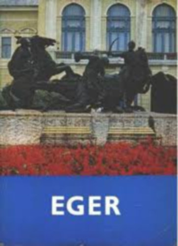 Bak�-Kom�ry Bak� Ferenc - Eger
