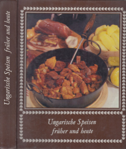 Ungarische Speisen fr�her und heute