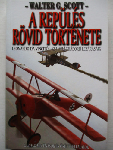 Walter G. Scott - A rep�l�s r�vid t�rt�nete
