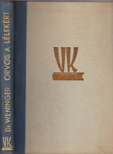 Dr. Weininger Antal - Orvos a l�lek�rt