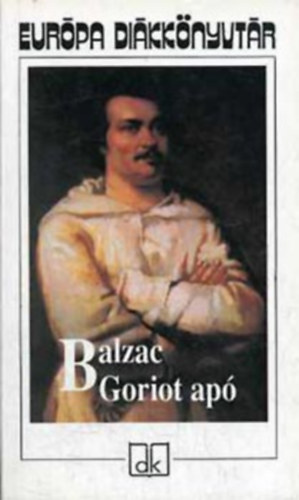 Honorede Balzac - Goriot ap�