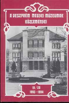 K. Palgyi Sylvia (szerkeszt) - A Veszprm Megyei Mzeumok Kzlemnyei 19-20/1993-94