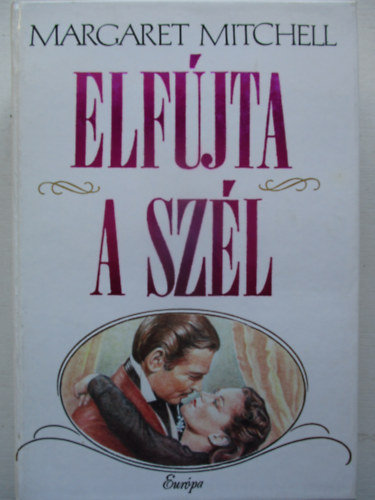 Margaret Mitchell - Elfjta a szl