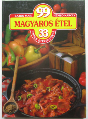 Lajos Mari; Hemz Kroly - 99 magyaros tel 33 sznes telfotval