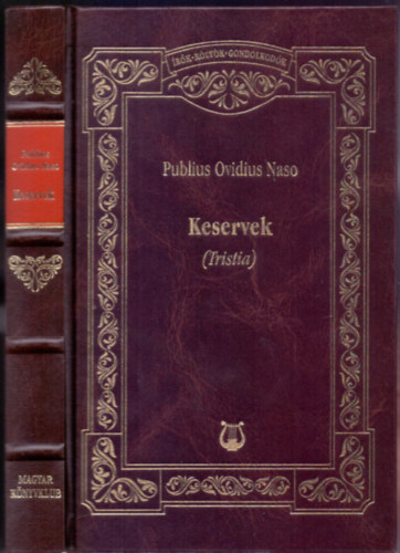 Publius Ovidius Naso - Keservek (Tristia)