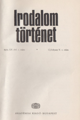 Irodalom történet LV. évfolyam (1973) 1-4. szám (egybekötve)