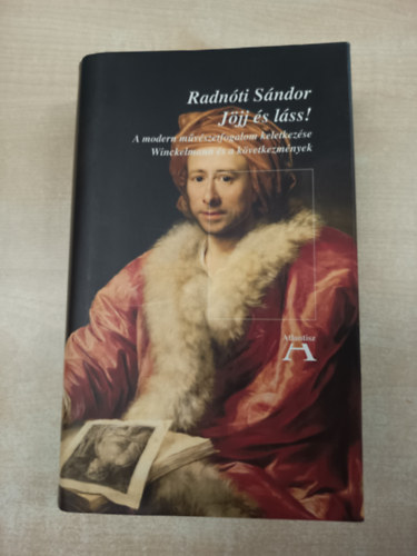 Radnóti Sándor - Jöjj és láss!