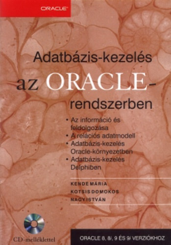 Kende-Kotsis-Nagy - Adatbzis-kezels az Oracle-rendszerben