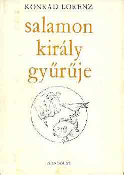Konrad Lorenz - Salamon kir�ly gy�r�je