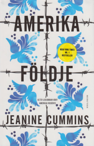 Jeanine Cummins - Amerika fldje