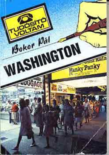 Bokor Pál - Washinton