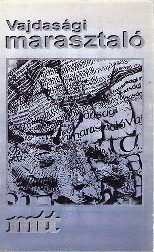 Mirnics Zsuzsa  (szerk.) G�brityn� dr. Moln�r Ir�n (szerk.) - Vajdas�gi marasztal� - Tanulm�nyok, kutat�sok