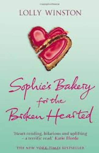 Lolly Winston - Sophie's Bakery For The Broken Hearted