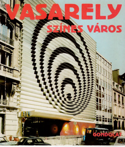Hárs Éva - Vasarely - színes város