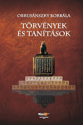 Obrusánszky Borbála - Törvények és tanítások