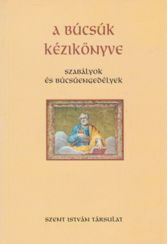 Dr. Dr. Di�s Istv�n  R�zsa Huba (ford.) - A b�cs�k k�zik�nyve: Szab�lyok �s b�cs�enged�lyek