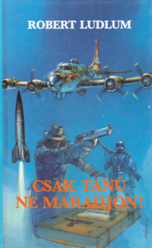 Robert Ludlum - Csak tan ne maradjon!