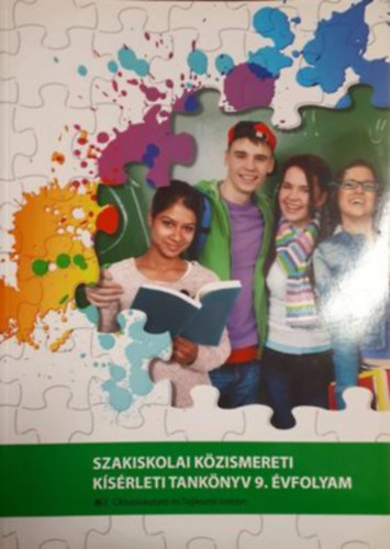 Szakiskolai közismereti kísérleti tankönyv 9. évfolyam
