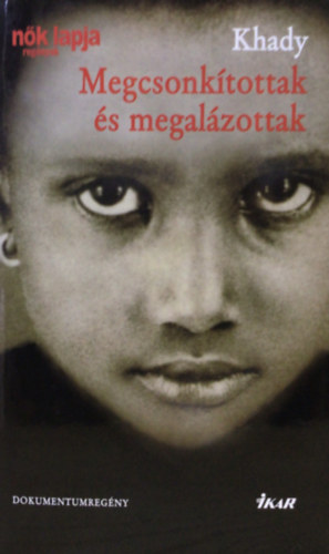 Khady - Megcsonkítottak és megalázottak