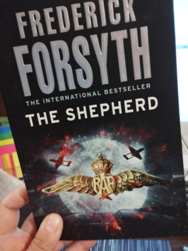 Frederick Forsyth - The shepherd - A juh�sz