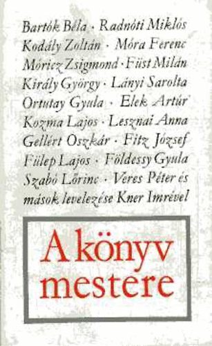 Szántó Tibor - A könyv mestere- Kner Imre levelezése