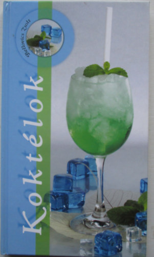 Bellovics Zsolt - Koktlok