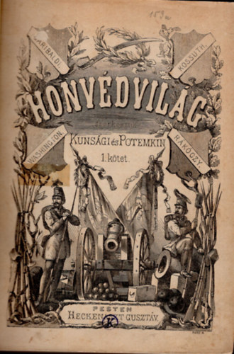 Egerv�ripotemkin �d�n Kuns�giill�ssy Istv�n - Honv�dvil�g I-II.
