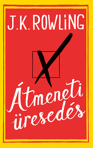 J. K. Rowling - �tmeneti �resed�s