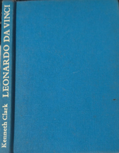 Ford.: Moln�r Magda Kenneth Clark - Leonardo da Vinci (Moln�r Magda ford�t�sa)