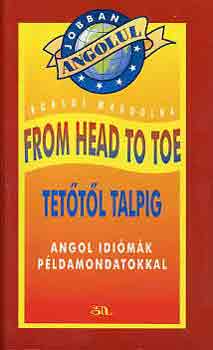 Borsos Magdolna - From head to toe-Tettl talpig