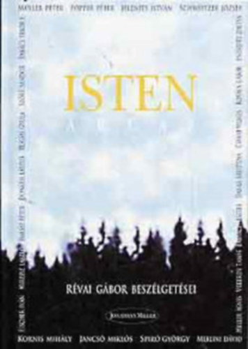 R�vai G�bor - Isten arcai R�vai G�bor besz�lget�sei