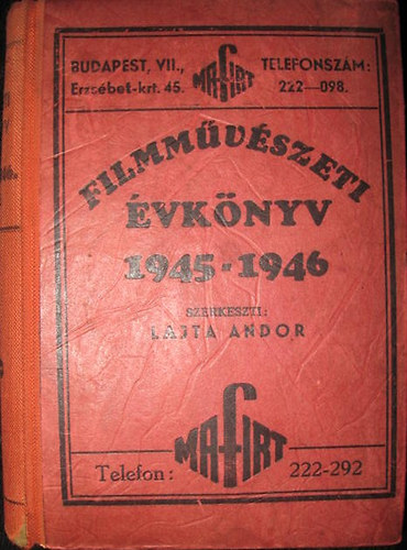 Lajta Andor  (szerk.) - Filmm�v�szeti �vk�nyv 1945-1946 XXVI-XXVII. �vfolyam