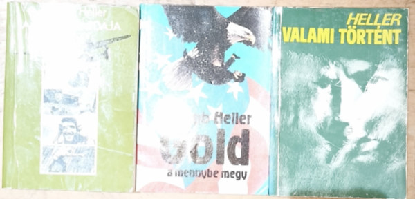 Joseph Heller - 3db Joseph Heller m� - A 22-es csapd�ja, Gold mennybe megy, Valami t�rt�nt