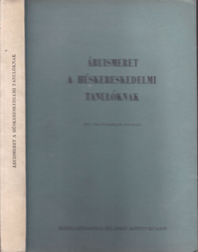 Pejtsik �rp�d - �ruismeret a h�skereskedelmi tanul�knak