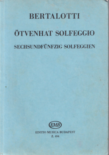 Bertalotti - tvenhat solfeggio Sechsundfnfzig Solfeggien/Fifty-six solfeggi