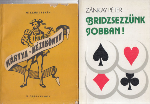 Mikls Istvn, Znkay Pter - 2 db. krtys knyv (Krtya-kziknyv + Bridzsezznk jobban!)