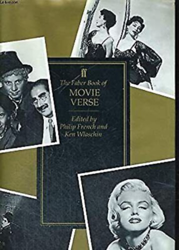 Philip French Ken Wlaschin - The Faber Book of Movie Verse