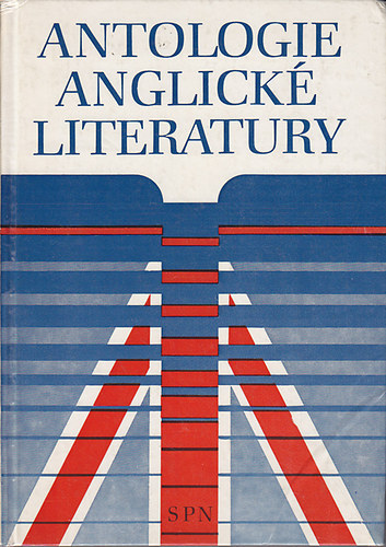 Oliveriusov�; Hilsky; Marek; Grmela - Antologie Anglick� Literatury