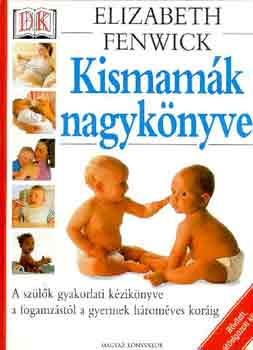 Elizabeth Fenwick - Kismam�k nagyk�nyve